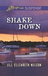 Shake Down - Jill Elizabeth Nelson - 9781460335451