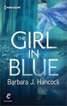 The Girl in Blue - Barbara J. Hancock - 9781460336359
