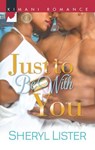 Just to Be with You - Sheryl Lister - 9781460337073