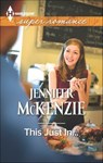 This Just In . . . - Jennifer McKenzie - 9781460337387