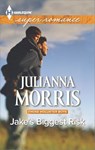 Jake's Biggest Risk - Julianna Morris - 9781460341087