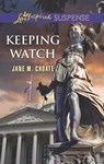Keeping Watch - Jane M. Choate - 9781460341285