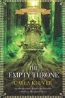 The Empty Throne - Cayla Kluver - 9781460341445