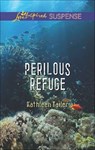 Perilous Refuge - Kathleen Tailer - 9781460342442