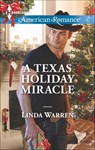 A Texas Holiday Miracle - Linda Warren - 9781460344026