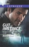 Gut Instinct - Barb Han - 9781460344958