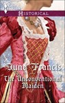 The Unconventional Maiden - June Francis - 9781460349458