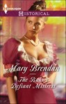 The Rake's Defiant Mistress - Mary Brendan - 9781460349519