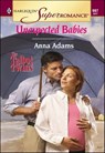 Unexpected Babies - Anna Adams - 9781460351697
