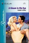 A Gleam in His Eye - Terry Essig - 9781460352441