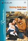 Raising Baby Jane - Lilian Darcy - 9781460352489