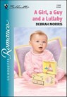 A Girl, a Guy and a Lullaby - Debrah Morris - 9781460353028