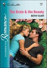 The Brain & the Beauty - Betsy Eliot - 9781460353462