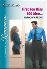 First You Kiss 100 Men . . . - Carolyn Greene - 9781460353509
