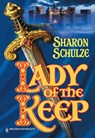 LADY OF THE KEEP - Sharon Schulze - 9781460359310