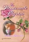 The Passionate Pilgrim - Juliet Landon - 9781460361351