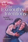 Lord Exmouth's Intentions - Anne Ashley - 9781460361405