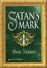 Satan's Mark - Anne Herries - 9781460361436