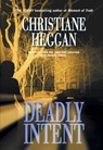 DEADLY INTENT - Christiane Heggan - 9781460361917