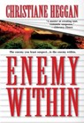 ENEMY WITHIN - Christiane Heggan - 9781460361924