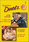 In Bed with the Wild One and In Bed with the Pirate - Julie Kistler ; Colleen Collins - 9781460364123
