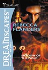 SHADOW OF THE WOLF - Rebecca Flanders - 9781460364161