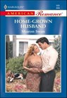 Home-Grown Husband - Sharon Swan - 9781460368381
