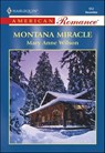 Montana Miracle - Mary Anne Wilson - 9781460368534
