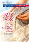The Secret Wedding Dress - Roz Denny Fox - 9781460369517