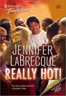 Really Hot! - Jennifer LaBrecque - 9781460372524