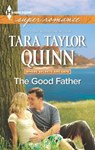 The Good Father - Tara Taylor Quinn - 9781460383087