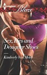 Sex, Lies and Designer Shoes - Kimberly Van Meter - 9781460384244