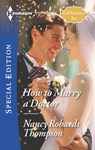 How to Marry a Doctor - Nancy Robards Thompson - 9781460384435