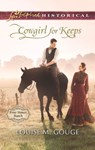 Cowgirl for Keeps - Louise M. Gouge - 9781460384961