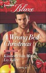 A Wrong Bed Christmas - Kimberly Van Meter ; Liz Talley - 9781460386194