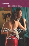Enticing Benedict Cole - Eliza Redgold - 9781460387740