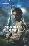 The Immortal's Redemption - Kelli Ireland - 9781460387849
