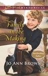 Family in the Making - Jo Ann Brown - 9781460388969