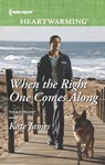 When the Right One Comes Along - Kate James - 9781460389416