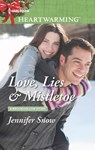 Love, Lies & Mistletoe - Jennifer Snow - 9781460389430