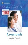 Crossroads - Marisa Carroll - 9781460394663