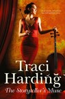The Storyteller's Muse - Traci Harding - 9781460703151