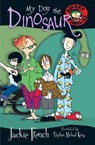 My Dog the Dinosaur - Jackie French - 9781460703908