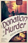 A Donation of Murder - Felicity Young - 9781460704684