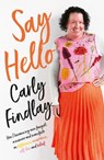 Say Hello - Carly Findlay - 9781460709399