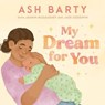 My Dream for You - Ash Barty ; Jasmin McGaughey - 9781460717059