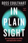 In Plain Sight - Ross Coulthart - 9781460764183