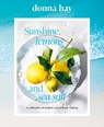 Sunshine, Lemons and Sea Salt - Donna Hay - 9781460769447