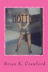 Hotter - CRAWFORD,  Brian K. - 9781460950135