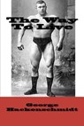 The Way To Live - George Hackenschmidt - 9781460956878